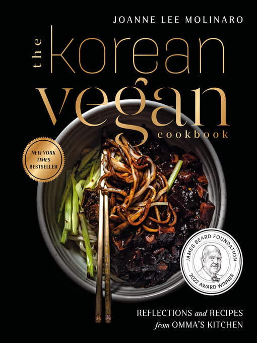 Title details for The Korean Vegan Cookbook by Joanne Lee Molinaro - Available